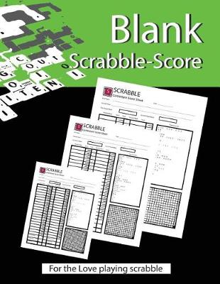 Book cover for Blank Scrabble Score for the Love Playing Scrabble