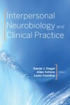 Book cover for Interpersonal Neurobiology and Clinical Practice