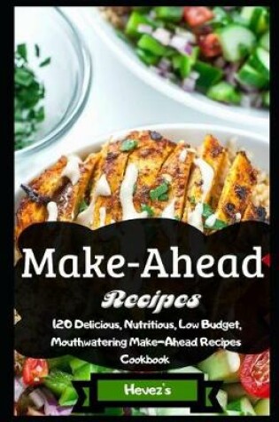 Cover of The Ultimate Make-Ahead Recipes