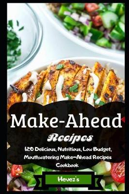 Book cover for The Ultimate Make-Ahead Recipes