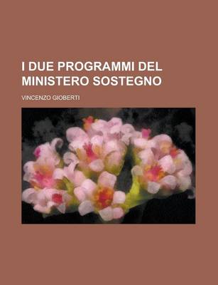 Book cover for I Due Programmi del Ministero Sostegno