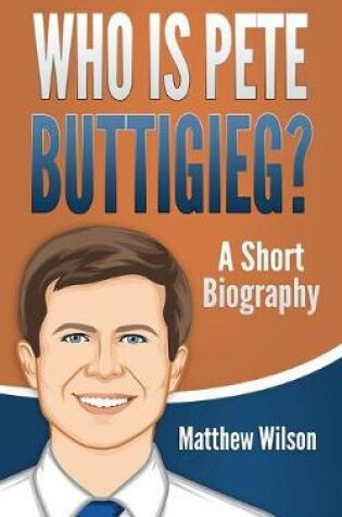 Cover of Who is Pete Buttigieg?