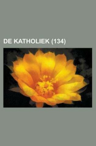 Cover of de Katholiek (134)