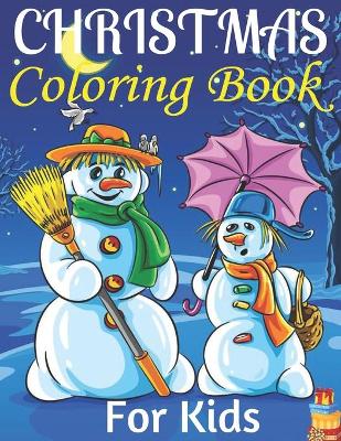 Book cover for Christmas Coloring Book For Kids