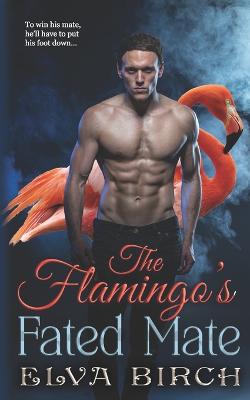 Book cover for The Flamingo's Fated Mate