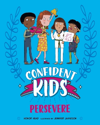 Cover of Confident Kids!: Persevere