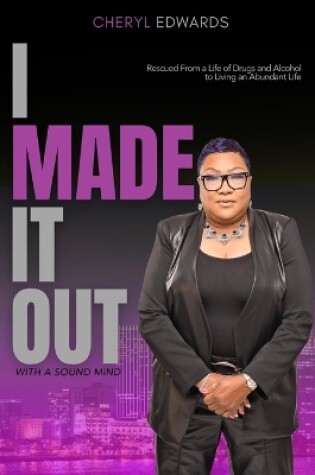 Cover of I Made It Out