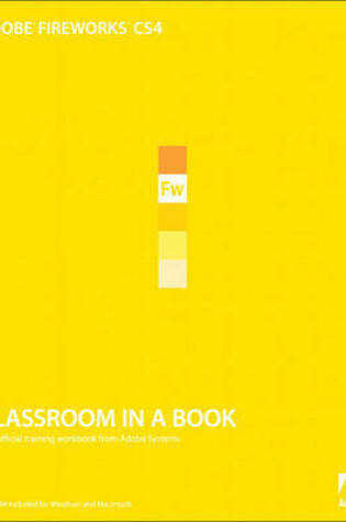Cover of Adobe Fireworks CS4 Classroom in a Book