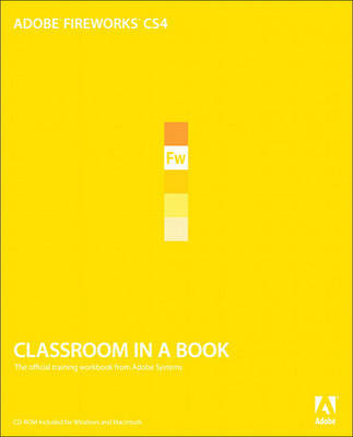 Book cover for Adobe Fireworks CS4 Classroom in a Book