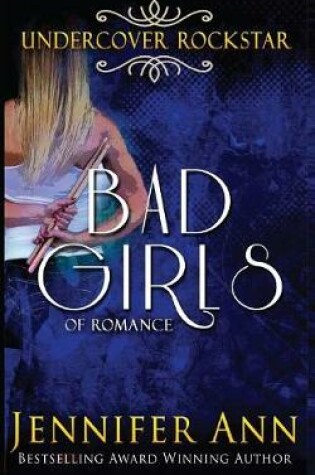 Cover of Undercover Rockstar (Bad Girls of Romance)