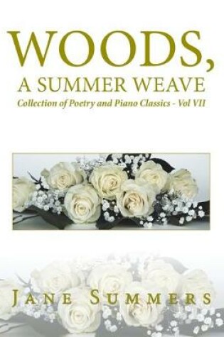 Cover of Woods, a Summer Weave
