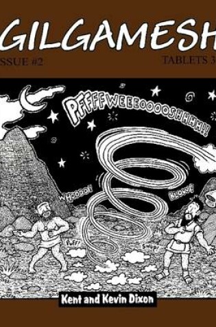 Cover of Gilgamesh : Issue #2: Tablets 3-5