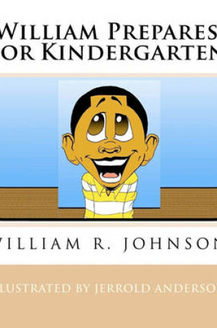 Cover of William Prepares for Kindergarten