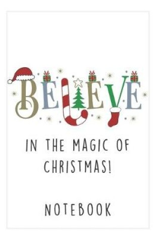 Cover of Believe Christmas Notebook