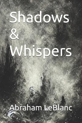 Cover of Shadows & Whispers