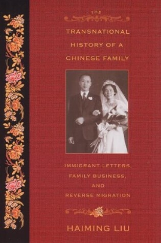 Cover of The Transnational History of a Chinese Family