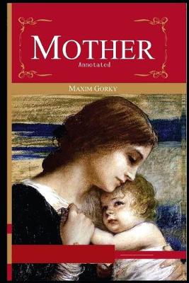Book cover for Mother Annotated
