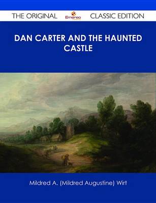 Book cover for Dan Carter and the Haunted Castle - The Original Classic Edition