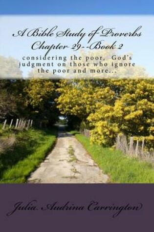 Cover of A Bible Study of Proverbs Chapter 29--Book 2