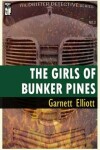 Book cover for The Girls of Bunker Pines