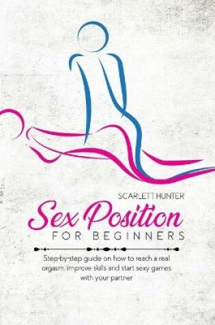 Cover of Sex Position For Beginners