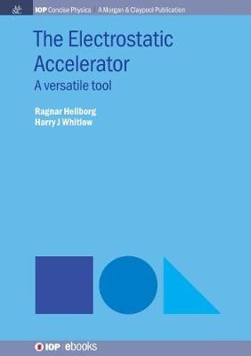 Book cover for The Electrostatic Accelerator