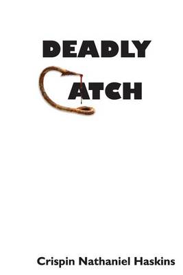 Book cover for Deadly Catch