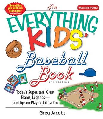 Book cover for Everything Kids' Baseball 4th Ed