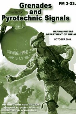 Cover of Grenades and Pyrotechnic Signals (FM 3-23.30)