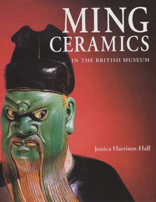 Book cover for Ming Ceramics in the British Museum