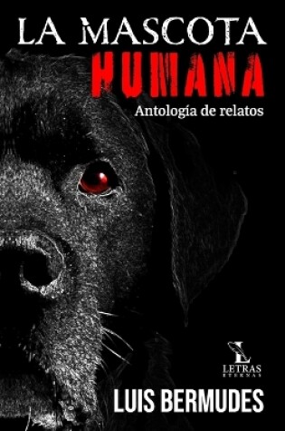 Cover of La Mascota Humana