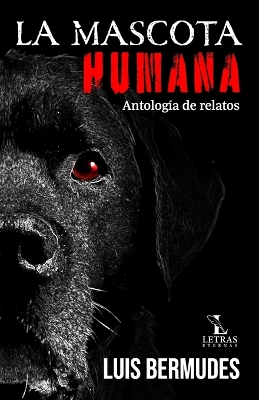 Book cover for La Mascota Humana