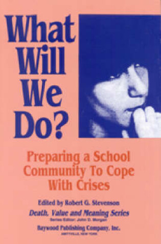 Cover of What Will We Do?