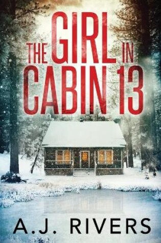 Cover of The Girl in Cabin 13