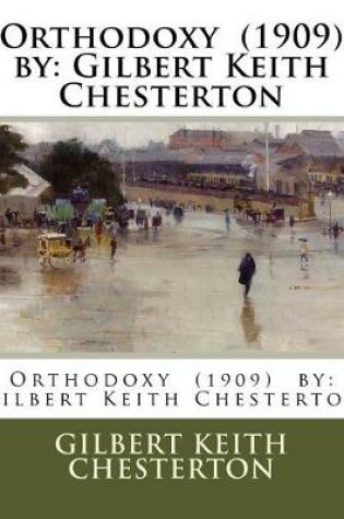 Cover of Orthodoxy (1909) by