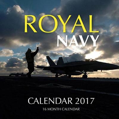 Book cover for Royal Navy Calendar 2017