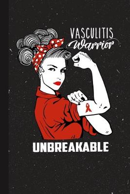 Book cover for Vasculitis Warrior Unbreakable