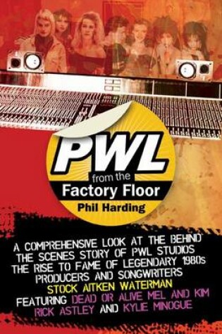 Cover of PWL - from the Factory Floor