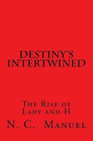Cover of Destiny's Intertwined