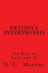 Book cover for Destiny's Intertwined