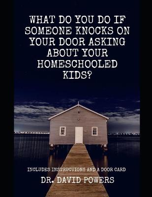 Book cover for Officials Asking about Your Homeschooled Kids?