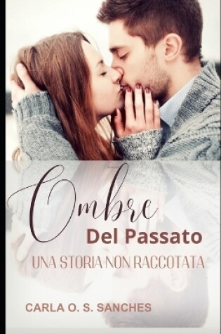 Cover of Ombre Del Passato