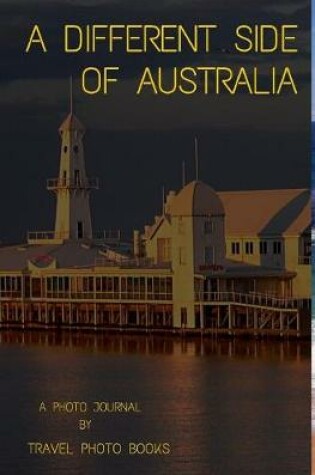 Cover of A different side of Australia