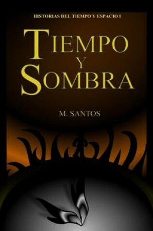 Cover of Tiempo y Sombra