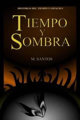 Book cover for Tiempo y Sombra