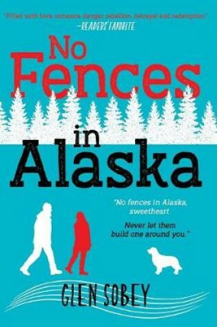 Cover of No Fences in Alaska
