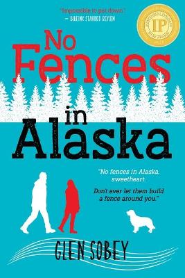 Book cover for No Fences in Alaska