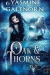 Book cover for Oak & Thorns
