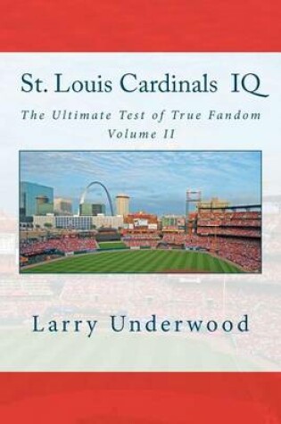 Cover of St. Louis Cardinals IQ