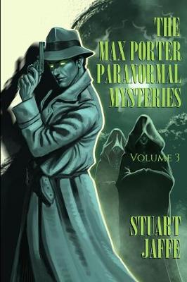 Cover of The Max Porter Paranormal Mysteries